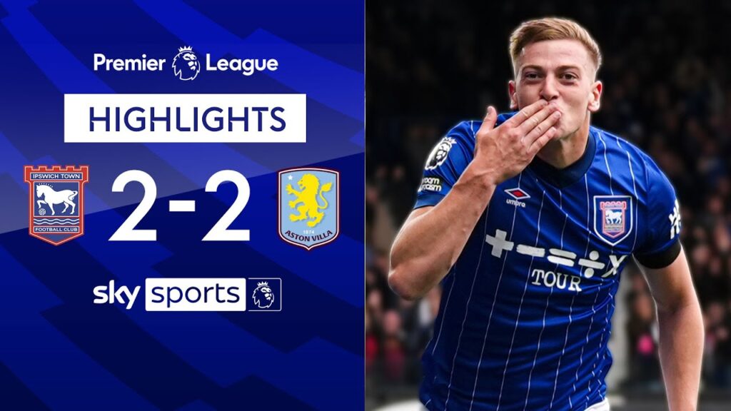 Liam Delap bags brilliant BRACE! 💥 | Ipswich 2-2 Aston Villa | Premier League Highlights