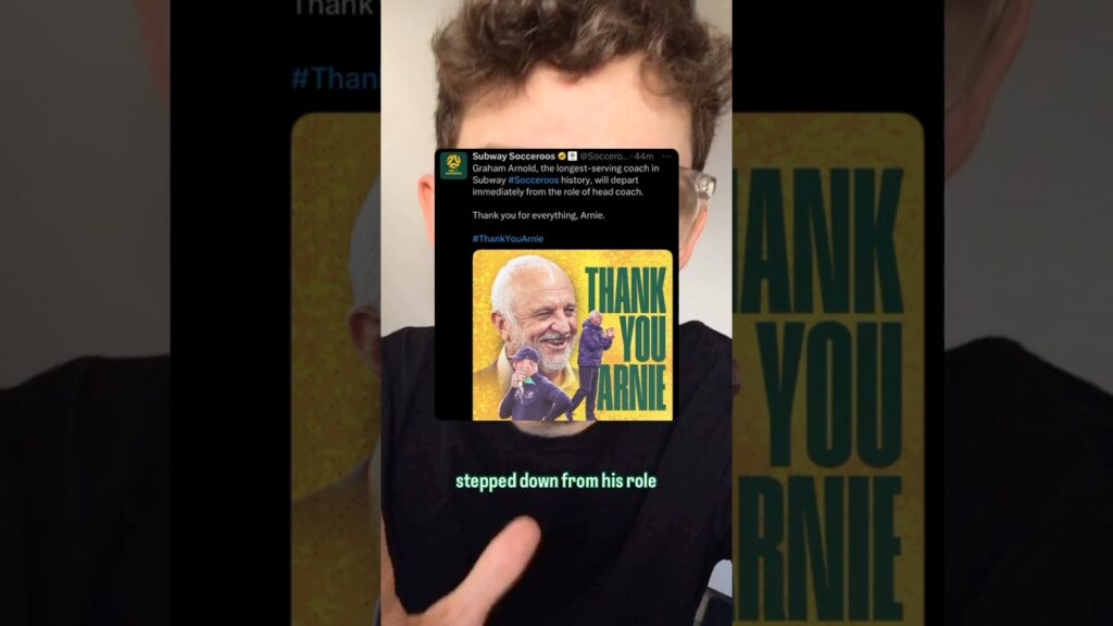 🚨 Socceroos Head Coach Graham Arnold DEPARTS!