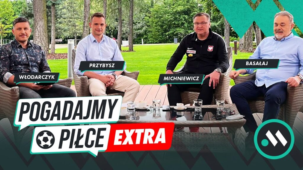 LIGA NARODÓW, MŚ 2022 I NIE TYLKO! CZESŁAW MICHNIEWICZ GOŚCIEM POGADAJMY O PIŁCE