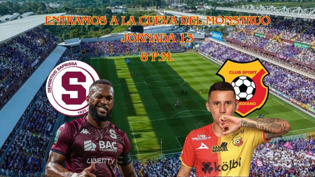 JORNADA #13 PRIMERA DIVISIÓN DE COSTA RICA, SAPRISSA VS HEREDIANO, ENTRAMOS A LA CUEVA DEL MONSTRUO