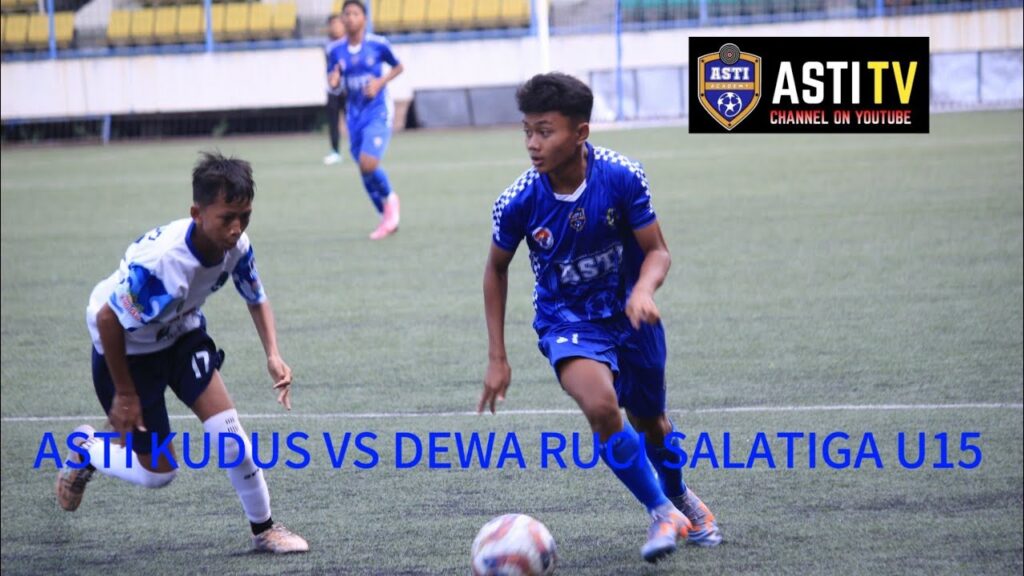 ASTI KUDUS VS DEWA RUCI SALATIGA U15