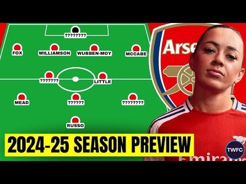 Arsenal 24/25 Preview
