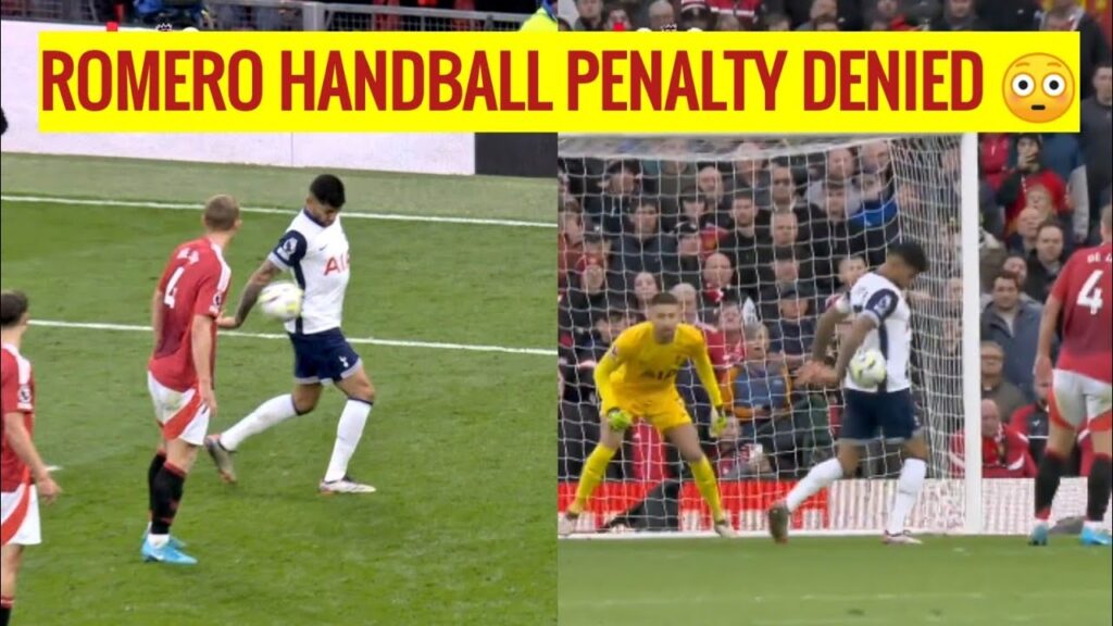ROMERO HANDBALL PENALTY DENIED VS MANCHESTER UNITED 😳