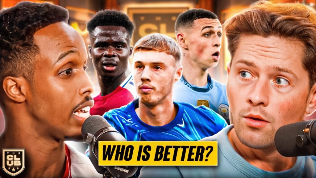 DEBATE: Cole Palmer vs Phil Foden vs Bukayo Saka