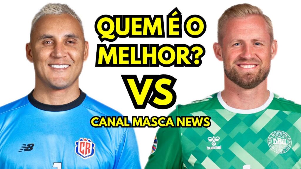 Keylor Navas vs Kasper Schmeichel  Quem é o Melhor?