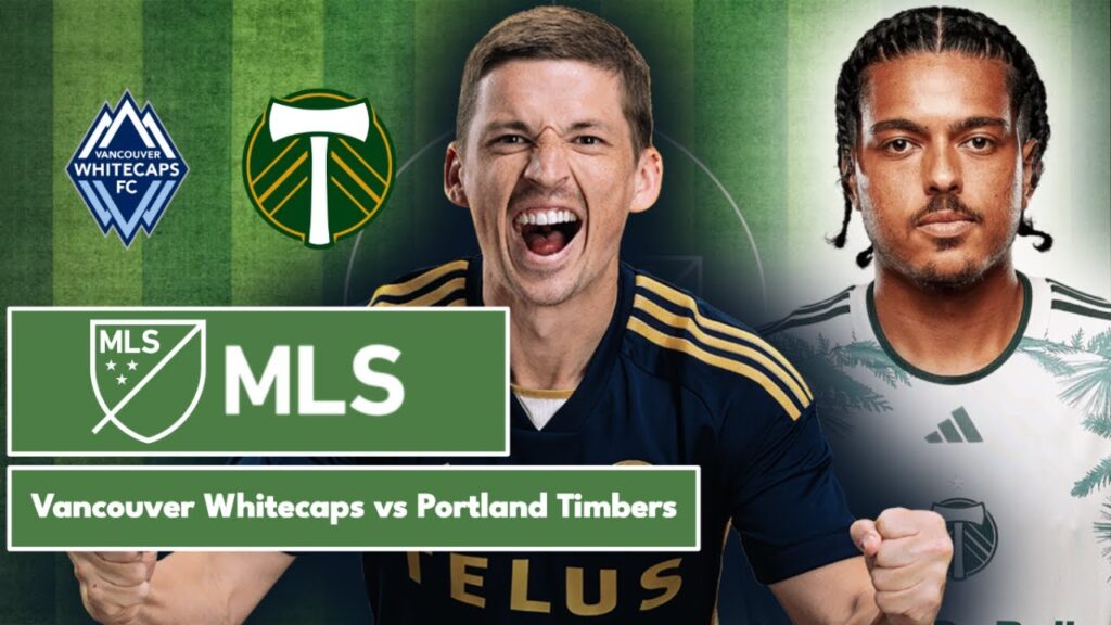 Vancouver Whitecaps 1-1 Portland Timbers | Major League Soccer | LIVE