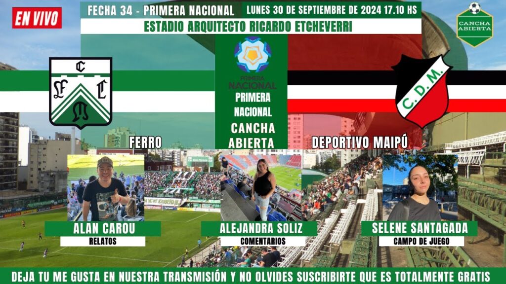 🔴FERRO VS DEPORTIVO MAIPÚ EN VIVO🔴// PRIMERA NACIONAL 2024 ⚽️ (FECHA 34). EN VIVO POR C.A 🎥🎙!!!
