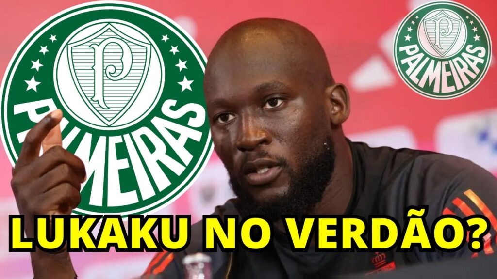 ROMELU LUKAKU É COTADO! E PALMEIRAS PODE CONSIDERAR A CONTRATAÇÃO! | NOTÍCIAS DO PALMEIRAS