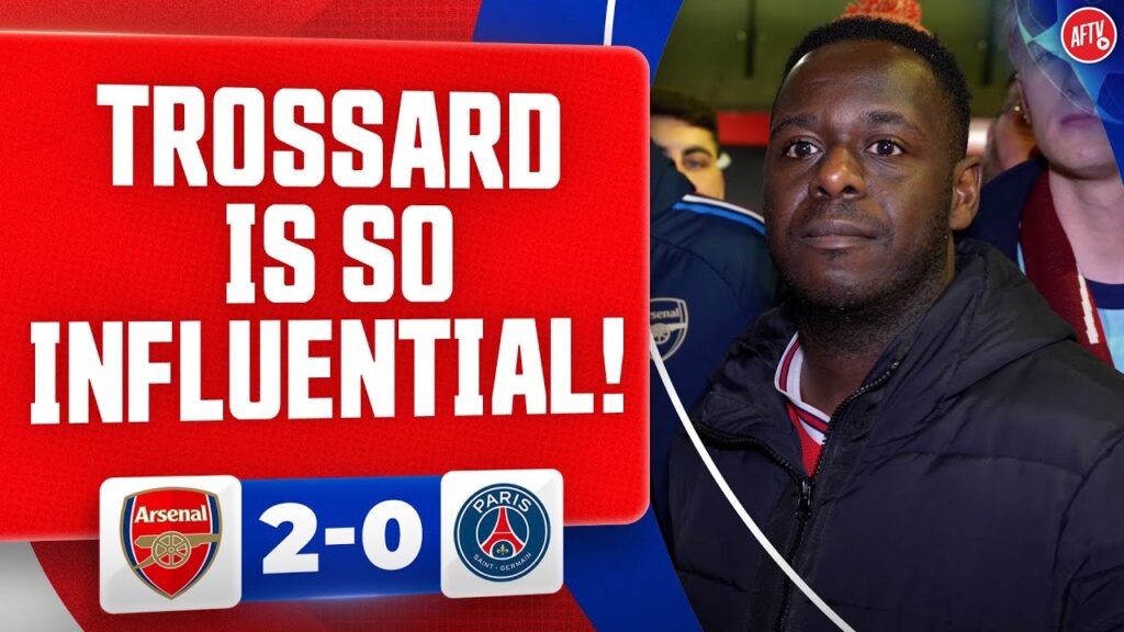 Trossard Is So Influential | Arsenal 2-0 PSG