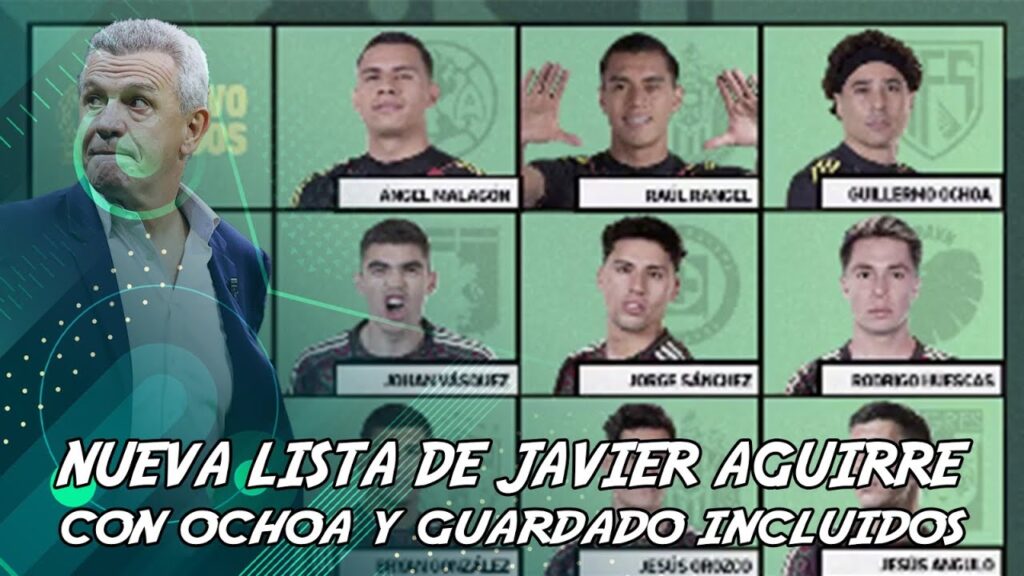 EN VIVO | NUEVA LISTA DE JAVIER AGUIRRE CON OCHOA Y GUARDADO INCLUIDOS | LA OCTAVA SPORTS