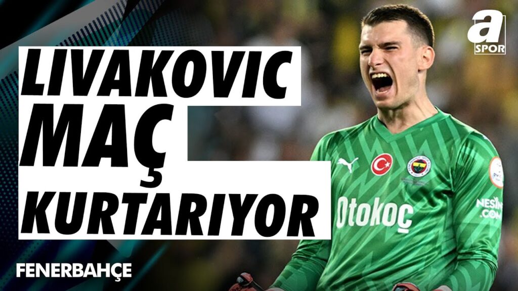 Burak Sarıaslan: "Bu Sezon Dominik Livakovic'in Hakkını Teslim Etmek Gerekiyor" / A Spor