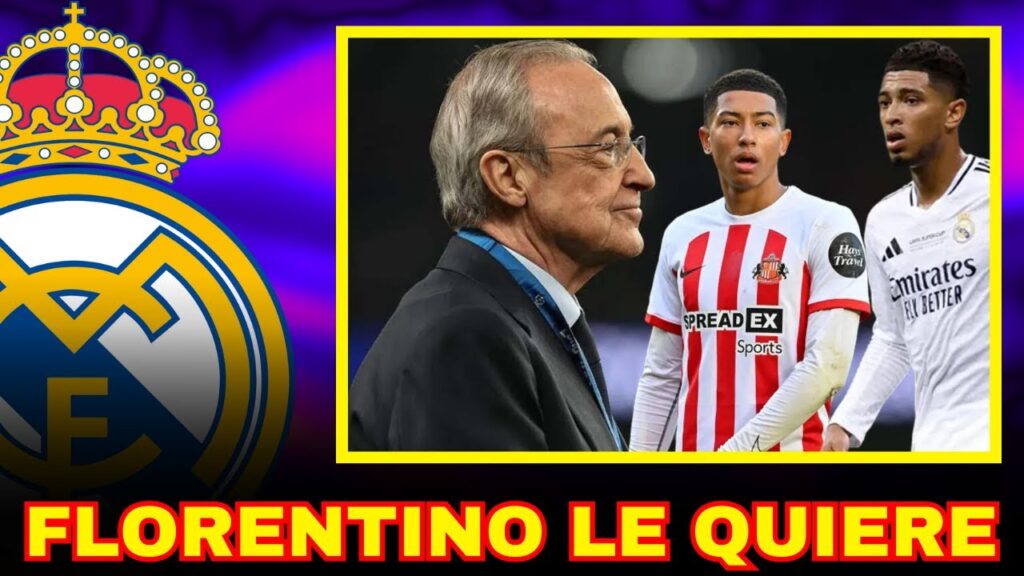 EL POSIBLE FICHAJE DE JOBE BELLINGHAM POR EL MADRID FLORENTINO LE QUIERE JUNTO A JUDE