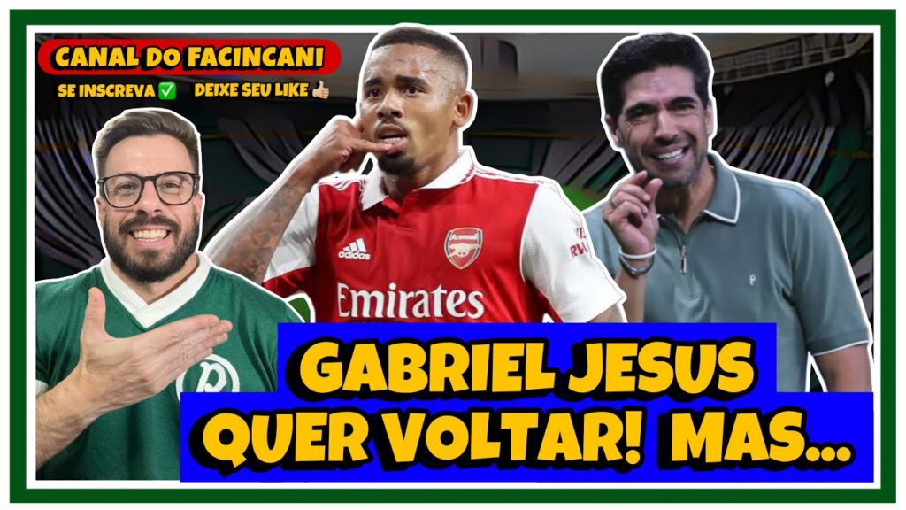 EXCLUSIVO ⚠️ GABRIEL JESUS TOPA VOLTAR AO PALMEIRAS, MAS ARSENAL IMPÕE CONDIÇÃO PARA LIBERÁ-LO! 🔥💚
