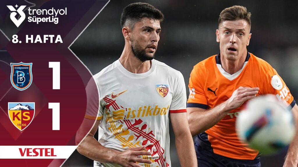 Vestel | Başakşehir (1-1) Kayserispor - Highlights/Özet | Trendyol Süper Lig - 2024/25