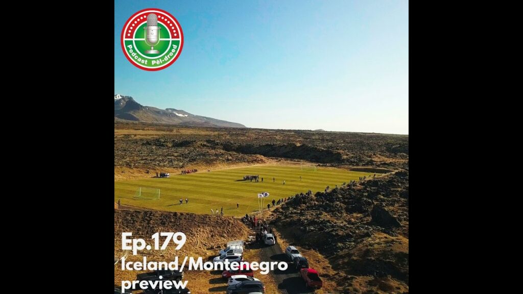 Ep.179 – Iceland and Montenegro preview Ep.179 - Iceland and Montenegro preview