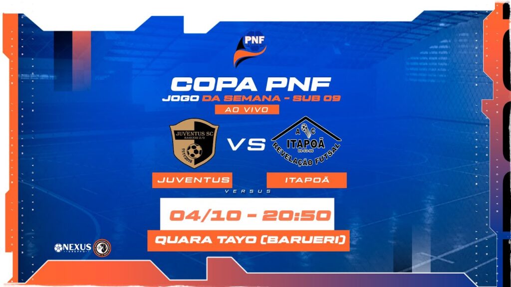 🎥 COPA PNF -  Região Oeste SP | JUVENTUS X  ITAPOÃ | SUB 09
