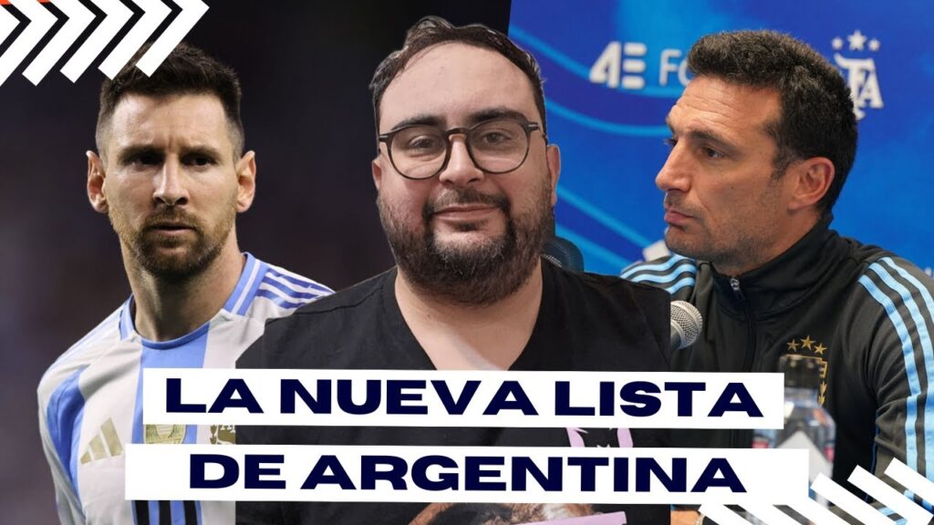 🇦🇷 👉 LA NUEVA LISTA DE ARGENTINA 👈 🇦🇷