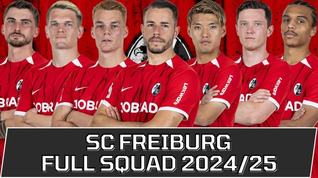 SC FREIBURG FULL SQUAD SEASON 2024/25 | SC Freiburg Official Squad