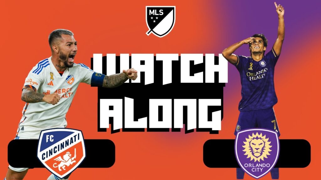 FC Cincinnati vs Orlando City Watchalong!