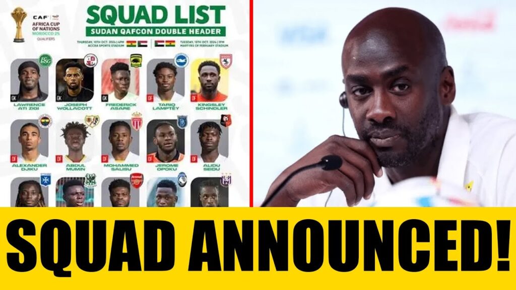 Otto Addo Announces Ghana Black Stars Squad for Ghana vs Sudan AFCON Qualifier | Full Discussion