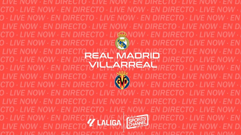 EN DIRECTO: REAL MADRID - VILLARREAL