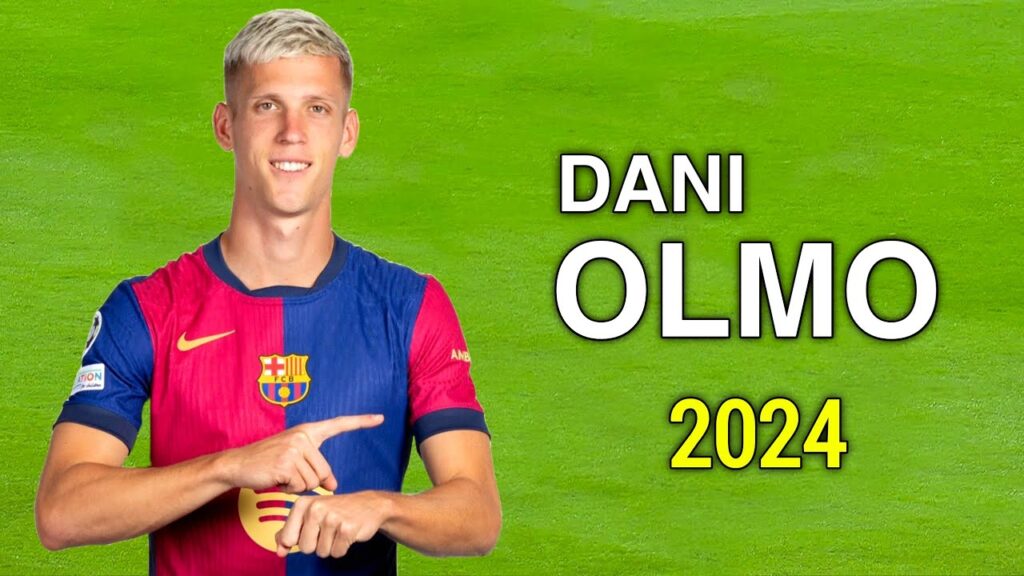 Dani Olmo Highlights 2024