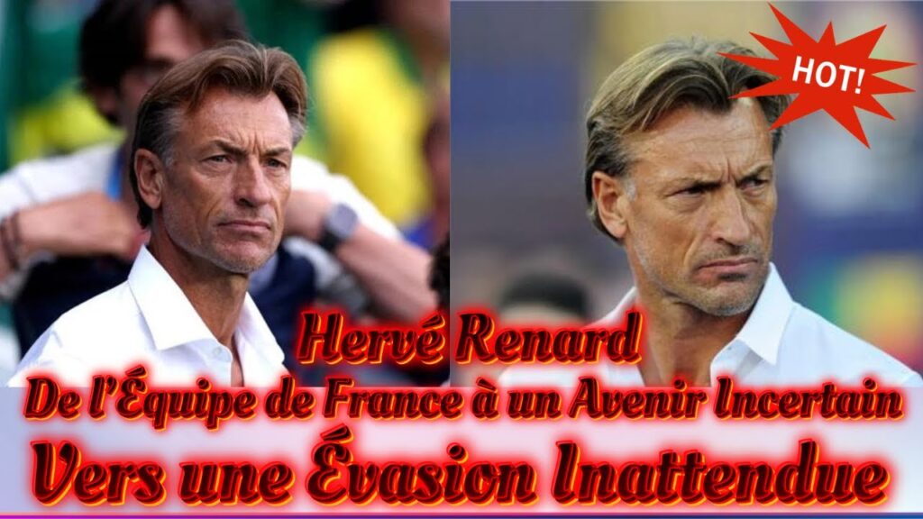 Hervé Renard, la grande annonce
