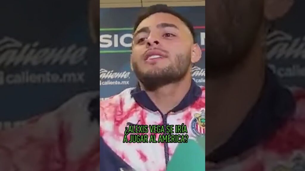 😳👀 ¿Alexis Vega jugaría en América? 🚨 OJITO a su declaración #shorts #clasiconacional