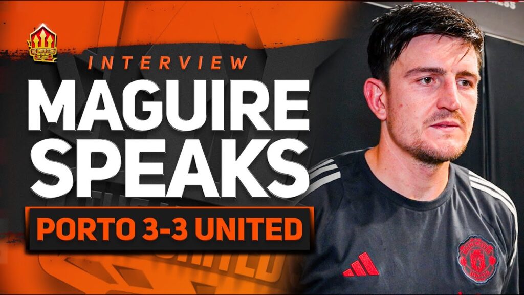 'UNITED SO POOR OFF THE BALL!' Harry Maguire Interview