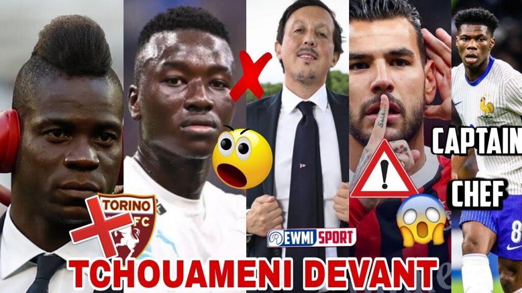 🚨BALOTELLI NE SIGNÉ PAS AU TORINO..OM COLÈRE CONTRE PAPE GUEYE..THOE COMPLIQUÉ TCHOUAMENI CAPITAINE