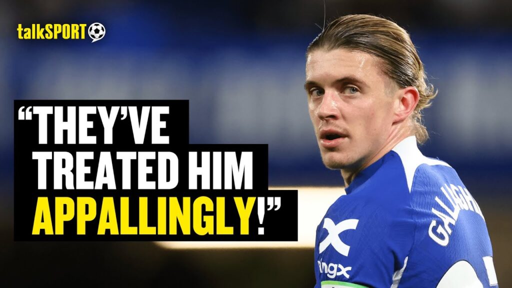 Chelsea Fan RAGES At Owners For 'BULLYING' Conor Gallagher Amid His Move To Atletico Madrid