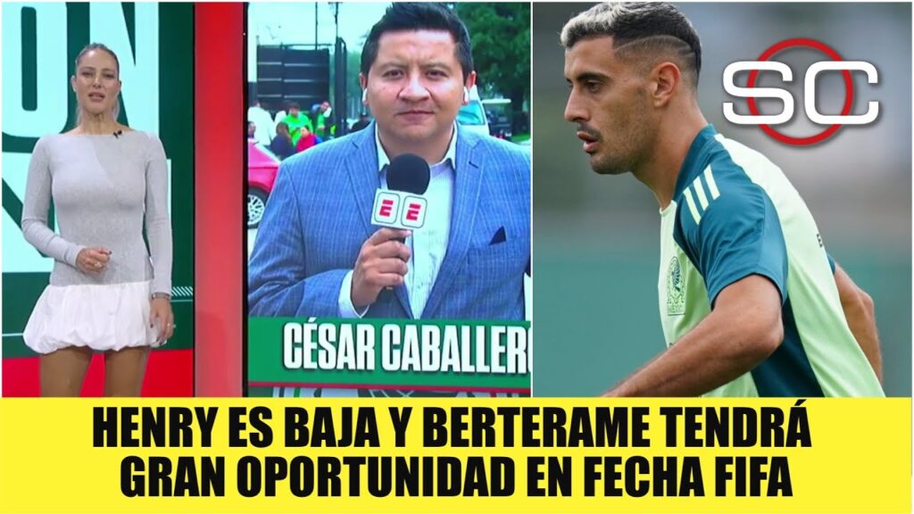 Henry Martín ES BAJA en SELECCIÓN MEXICANA y se abren minutos para Germán Berterame | SportsCenter