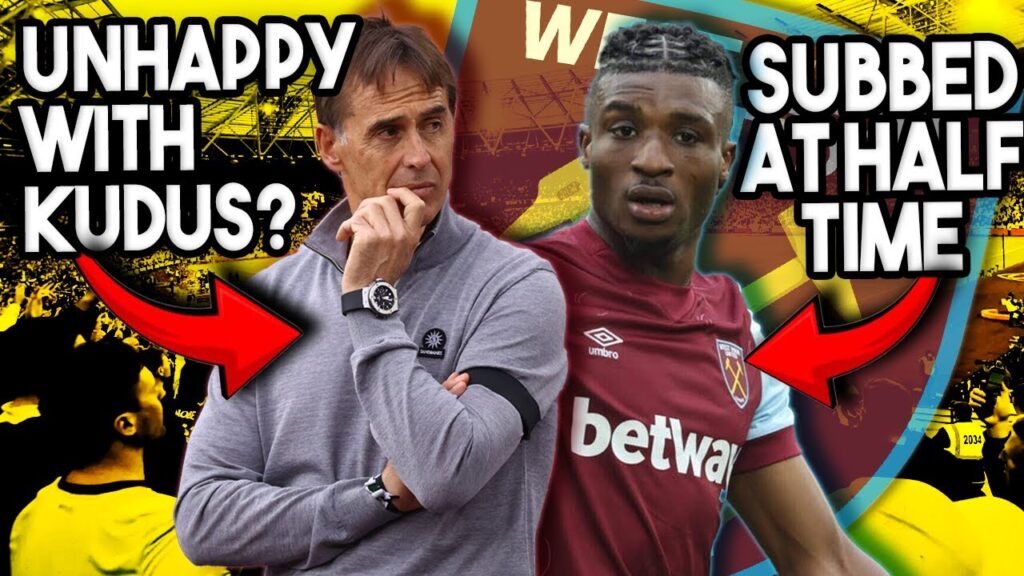 Is Lopetegui unhappy with Kudus? | Sub at half time was 'tactical' | Brentford 1-1 West Ham