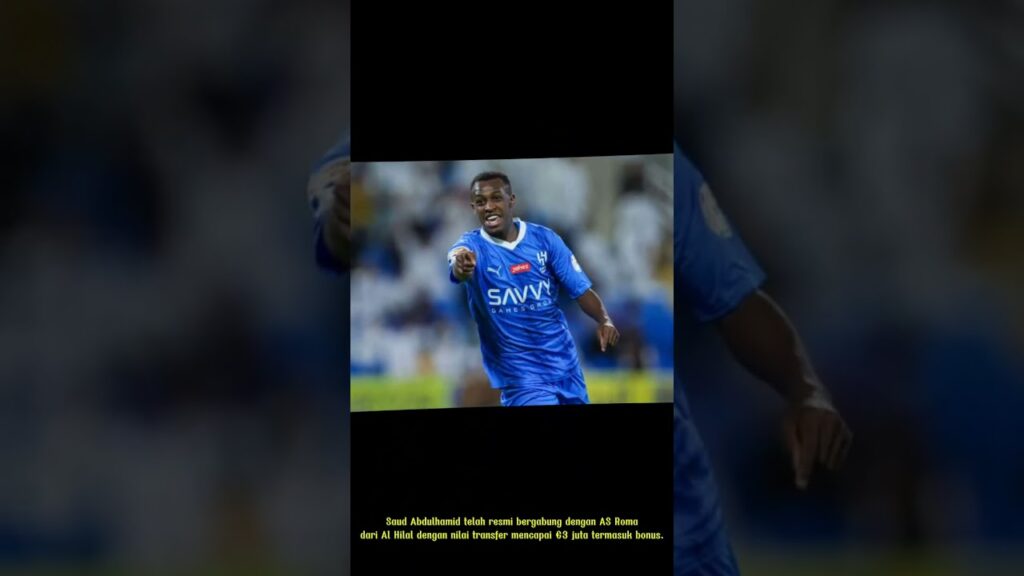 Saud Abdulhamid resmi bergabung Dengan AS Roma!!! #beritabola #football #rumortransfer
