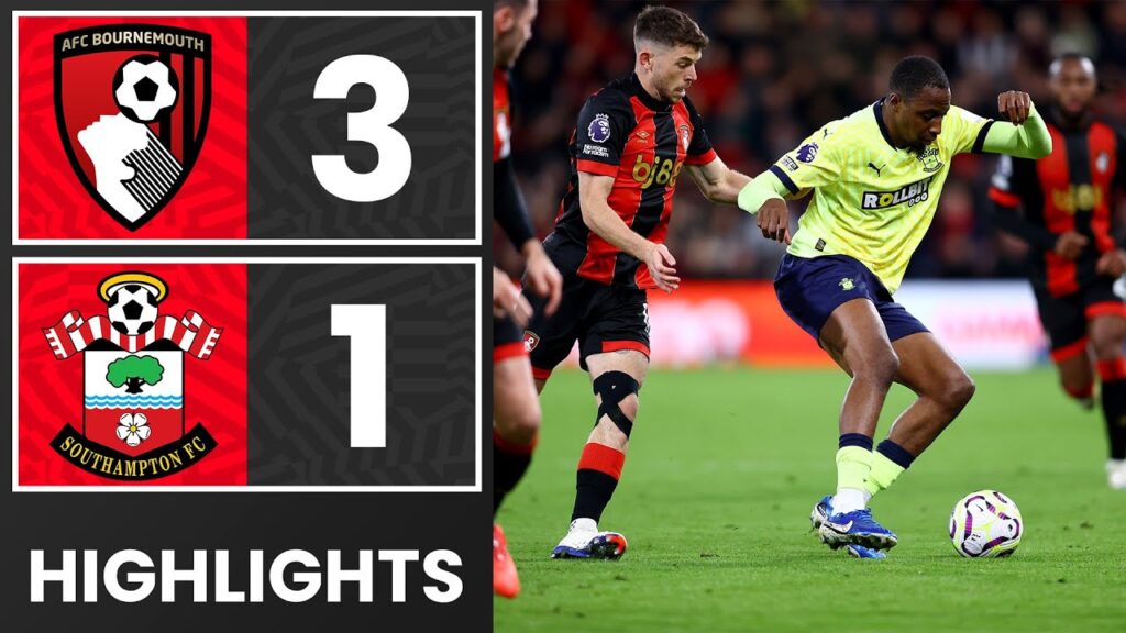 HIGHLIGHTS: Bournemouth 3-1 Southampton | Premier League