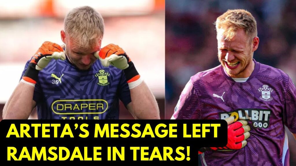 Mikel Arteta REVEALS private message to Aaron Ramsdale that made him burst into tears