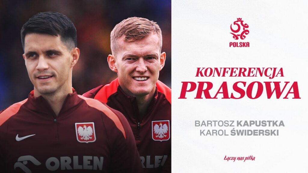 BARTOSZ KAPUSTKA I KAROL ŚWIDERSKI NA KONFERENCJI PRASOWEJ REPREZENTACJI POLSKI (RETRANSMISJA) ⚪🔴
