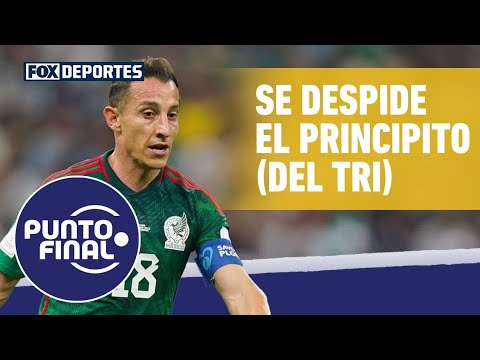 👋🥹 ¡EL ADIÓS DEL 'PRINCIPITO'! | Andrés Guardado se despedirá de Selección Mexicana | Punto Final
