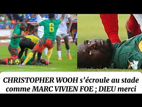 Christopher Wooh s’écroule au stade comme Marc Vivien Foe pendant le match contre le Kenya