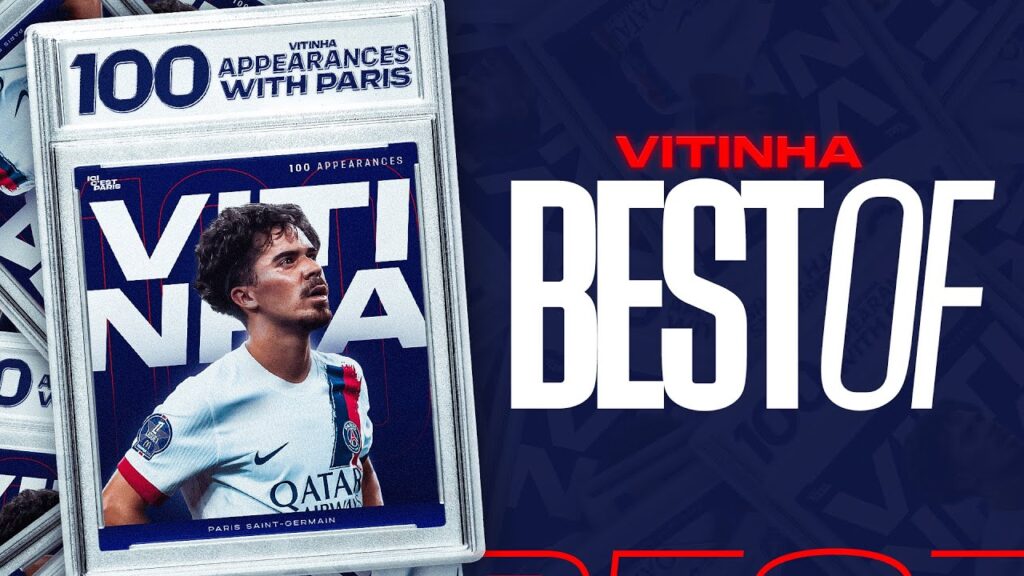 Highlights VITINHA - 100 matches au Paris Saint-Germain ✨🔝