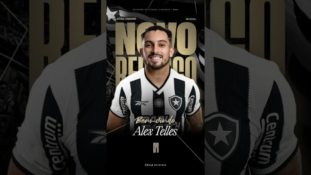 ALEX TELLES É DO BOTAFOGO! 🔥🎮 Fogão assina com o lateral-esquerdo até o fim de 2026! ⭐✍🏾