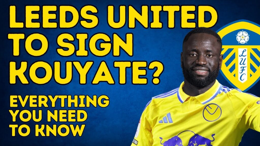 KOUYATE IN? Leeds United Nearing Free Agent Move