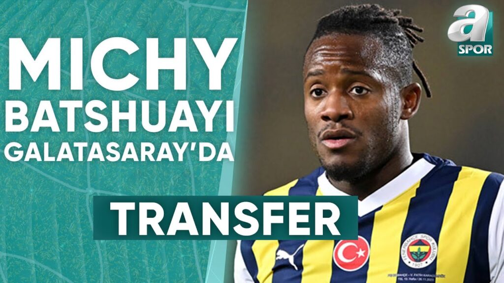 Galatasaray Michy Batshuayi İle 3 Yıllık Anlaşma Sağladı!