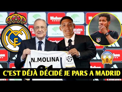 🚨🚨  OFFICIEL : NAHUEL MOLINA SIGNE AU REAL MADRID / COMMUNIQUÉ OFFICIEL DU REAL ! 40 MILLIONS !!