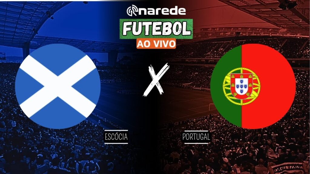 ESCÓCIA X PORTUGAL AO VIVO - LIGA DAS NAÇÕES 2024