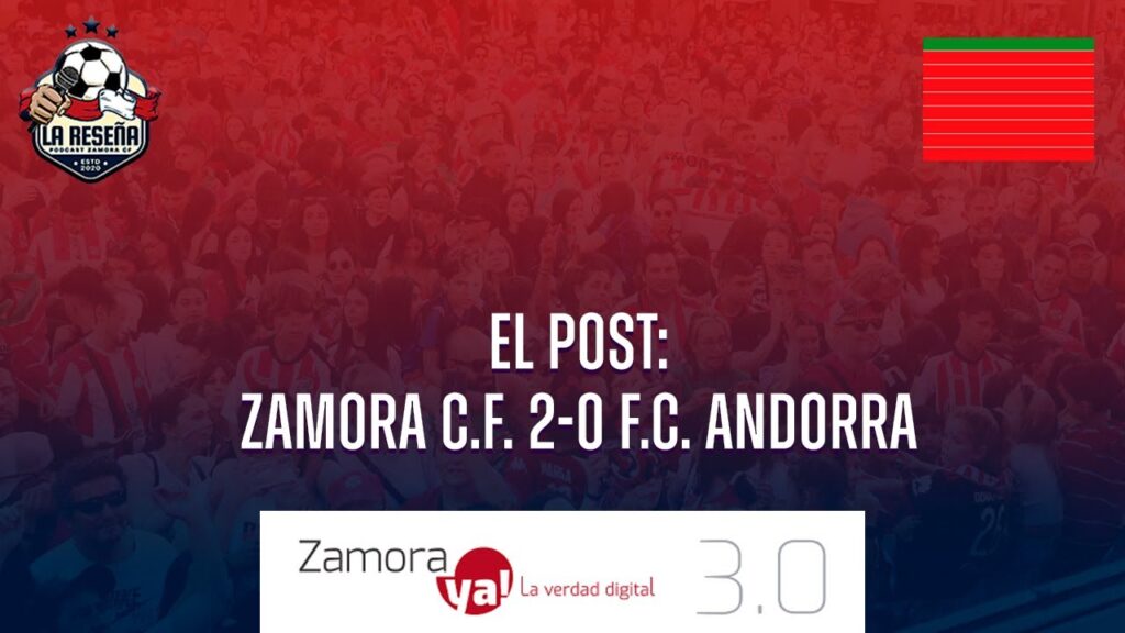5x26 | El postpartido en directo: Zamora C.F. 2-0 F.C. Andorra | #PrimeraRFEF