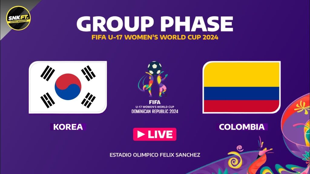 🟡 SOUTH KOREA vs COLOMBIA - FIFA U-17 WOMEN'S WORLD CUP 2024 FIXTURES TODAY Preview & Predictions