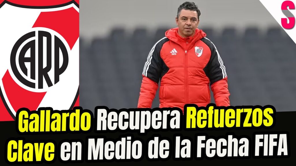 ⚽ Marcelo Gallardo Recupera Refuerzos Clave en Medio de la Fecha FIFA.