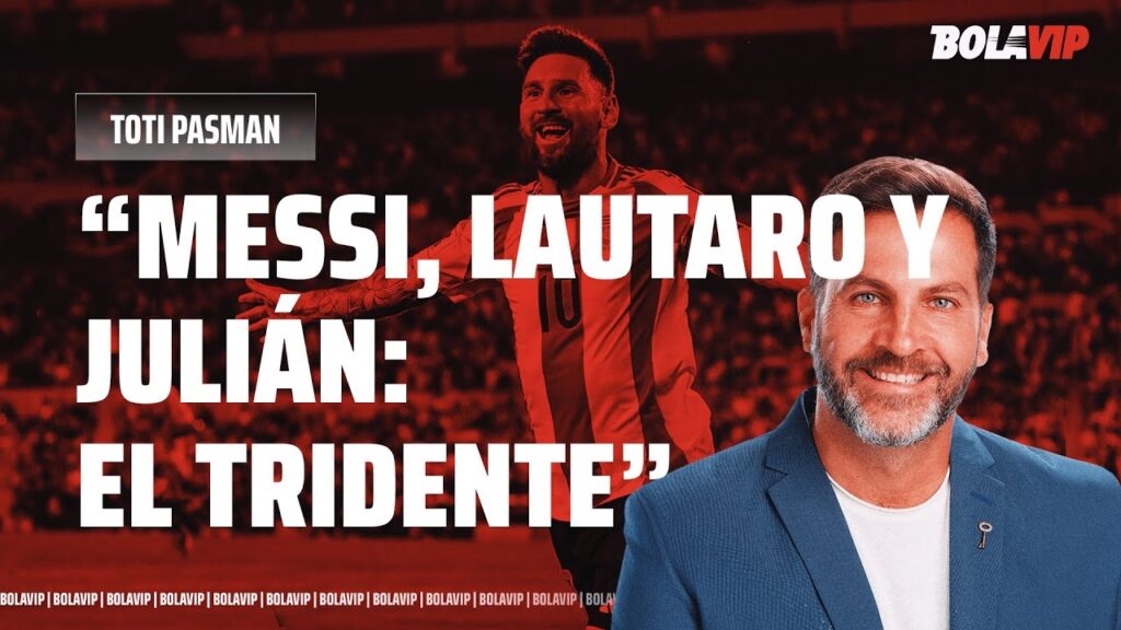 FÓRMULA totalmente EFECTIVA, el TRIDENTE: MESSI, LAUTARO MARTÍNEZ y JULIÁN ÁLVAREZ 🔥| Toti Pasman