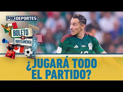 🤔 ¿GUARDADO TITULAR? | ¿Jugará Andrés Guardado los 90 minutos? | Boleto a Norteameríca